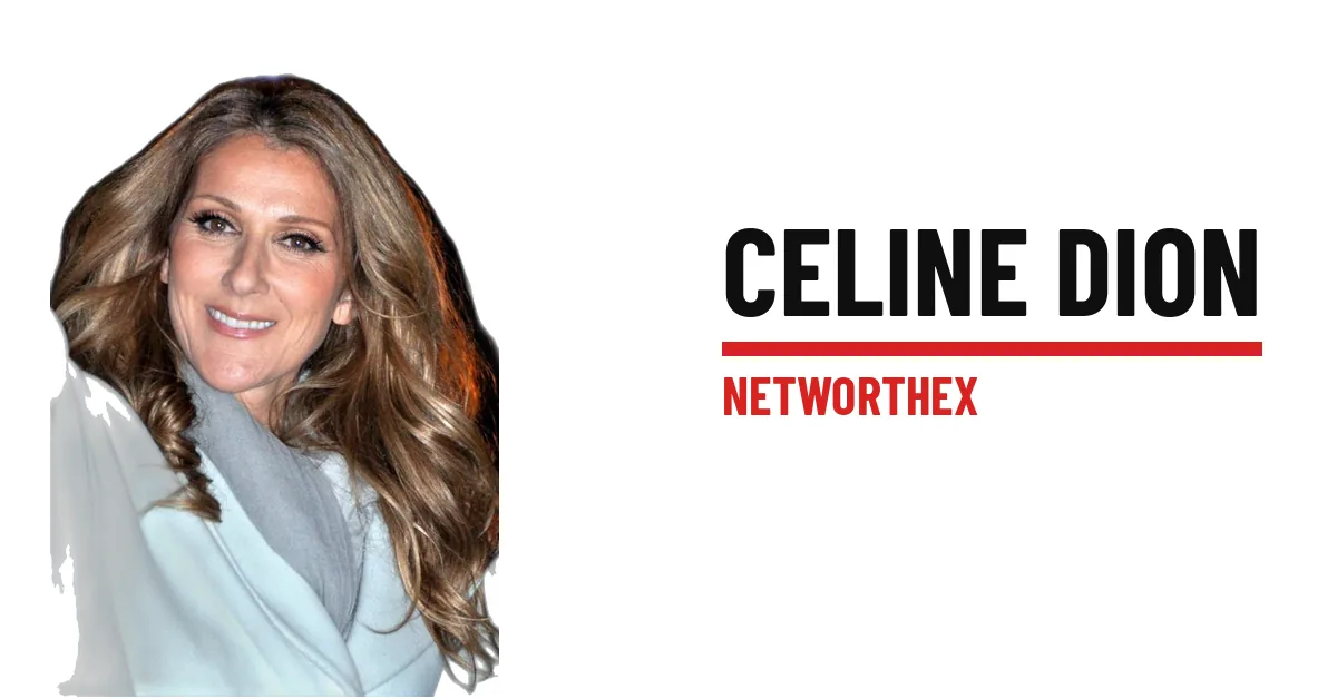 Celine Dion Net Worth verified speech bubble audit